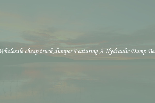 Wholesale cheap truck dumper Featuring A Hydraulic Dump Bed
