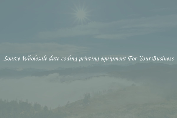 Source Wholesale date coding printing equipment For Your Business