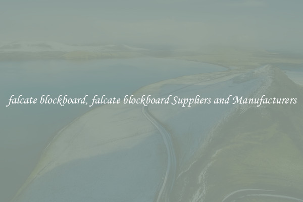 falcate blockboard, falcate blockboard Suppliers and Manufacturers