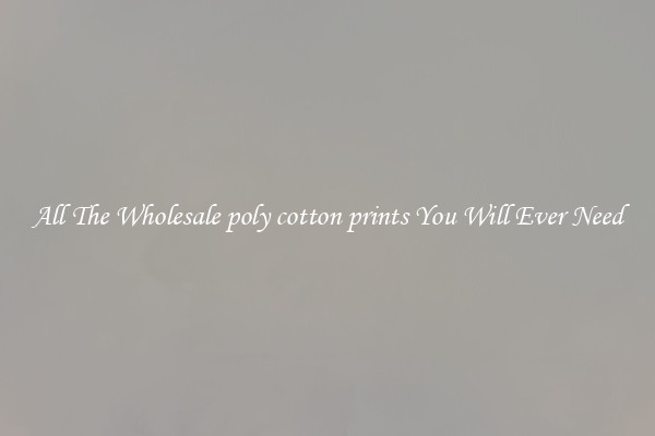 All The Wholesale poly cotton prints You Will Ever Need