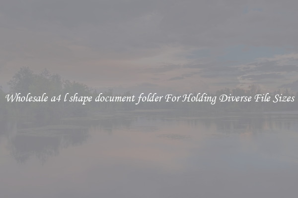 Wholesale a4 l shape document folder For Holding Diverse File Sizes