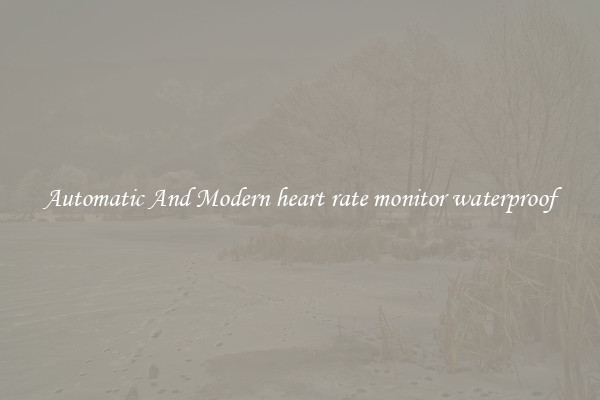 Automatic And Modern heart rate monitor waterproof