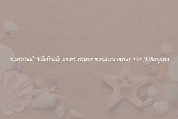 Essential Wholesale smart sensor moisture meter For A Bargain