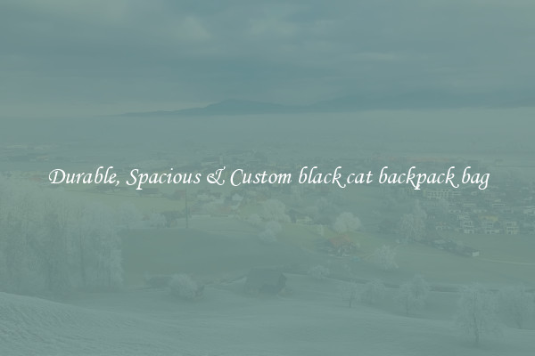 Durable, Spacious & Custom black cat backpack bag