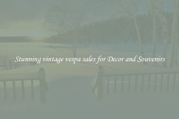 Stunning vintage vespa sales for Decor and Souvenirs
