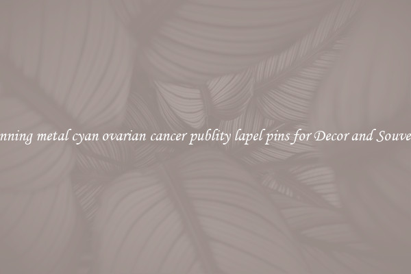Stunning metal cyan ovarian cancer publity lapel pins for Decor and Souvenirs