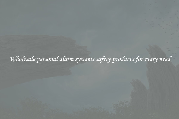 Wholesale personal alarm systems safety products for every need