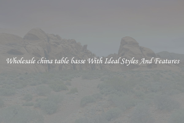 Wholesale china table basse With Ideal Styles And Features